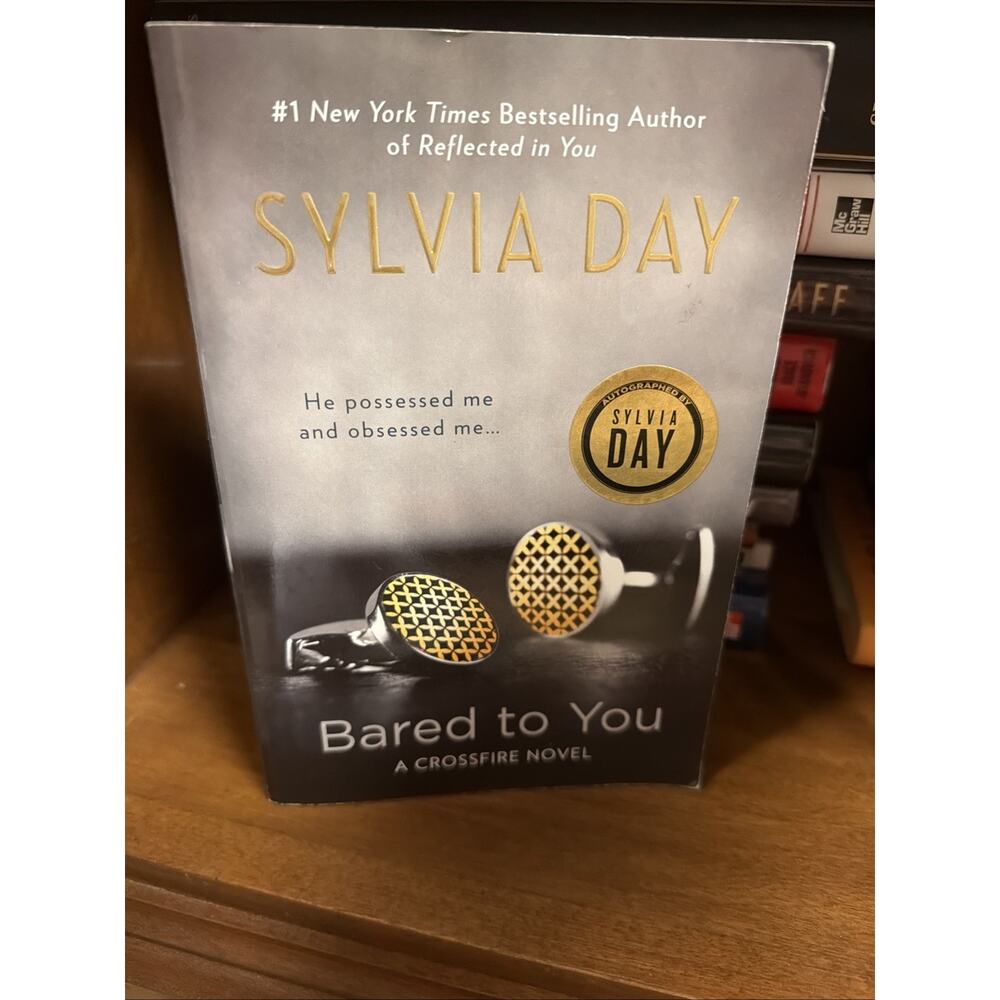 Bared to You: A Crossfire‎ Novel - Paperback By Day, Sylvia - Signed